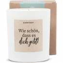 HAPPYSOY Duftkerze weiß - Wie schön, dass es Dich gibt!